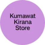 Business logo of Kumawat kirana store