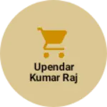 Business logo of Upendar Kumar raj