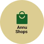 Business logo of Annu shops