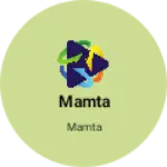 Business logo of Mamta