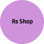 Business logo of RS shop