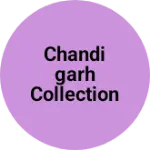 Business logo of Chandigarh collection
