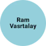 Business logo of Ram vasrtalay