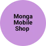 Business logo of Monga Mobile Shop