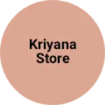 Business logo of Kriyana store