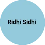 Business logo of Ridhi Sidhi