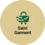 Business logo of Saini garment