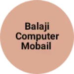 Business logo of balaji computer mobail