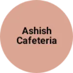 Business logo of Ashish cafeteria