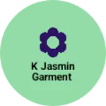 Business logo of K Jasmin garment