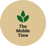Business logo of The mobile time