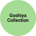 Business logo of Goshiya collection