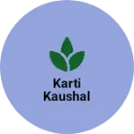Business logo of Karti kaushal