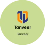 Business logo of Tanveer