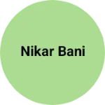 Business logo of Nikar Bani