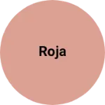 Business logo of Roja
