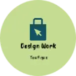 Business logo of Design work