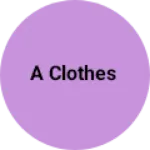 Business logo of A clothes