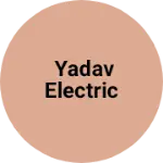 Business logo of Yadav electric