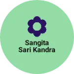 Business logo of Sangita sari kandra