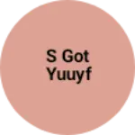 Business logo of S got yuuyf