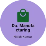 Business logo of DU. Manufacturing