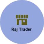 Business logo of Raj Trader