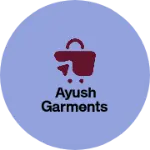 Business logo of Ayush garments