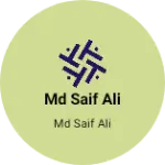 Business logo of Md saif ali