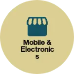 Business logo of Mobile & electronics