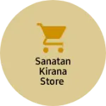 Business logo of Sanatan kirana store