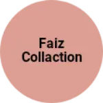 Business logo of Faiz collaction