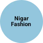 Business logo of Nigar fashion