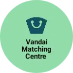 Business logo of Vandai matching centre
