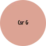Business logo of CSR G