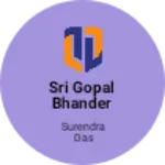 Business logo of Sri gopal bhander