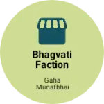 Business logo of Bhagvati faction