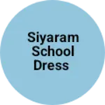 Business logo of Siyaram school dress