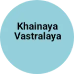 Business logo of Khainaya vastralaya