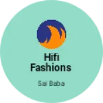 Business logo of HiFi Fashions