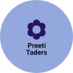 Business logo of Preeti taders
