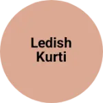 Business logo of Ledish kurti