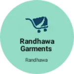 Business logo of Randhawa Garments
