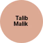 Business logo of Talib malik
