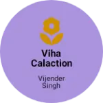 Business logo of Viha calaction