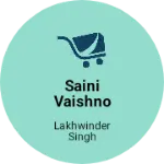 Business logo of Saini Vaishno dhaba