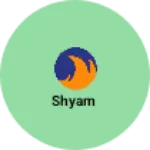 Business logo of Shyam