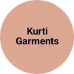 Business logo of Kurti garments