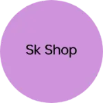 Business logo of Sk shop