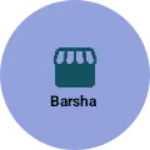 Business logo of Barsha